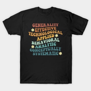 7 Dimensions Of Behavior, Applied Behavior Analysis, ABA Gift T-Shirt